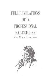 Full Revelations of a Professional Ratcatcher by Ike Matthews