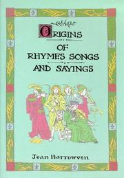 Origins of Rhymes, Songs and Sayings by Jean Harrowven