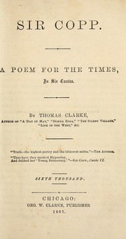 Cover of: Sir Copp: A poem for the times, in six cantos