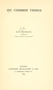 Cover of: Six common things by E. F. Benson