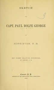 Cover of: Sketch of Capt. Paul Rolfe George of Hopkinton, N.H.