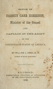 Cover of: Sketch of Dabney Carr Harrison: minister of the gospel and captain in the army of the Confederate States of America