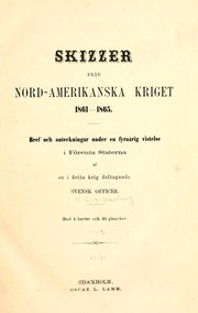 Skizzer från nord-amerikanska kriget, 1861-1865 by Adolf Carlsson Warberg