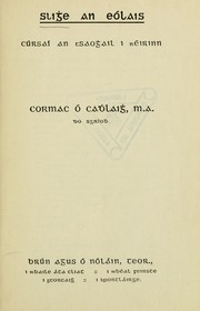 Cover of: Slighe an eólais: cúrsaí an tsaoghail i nÉirinn