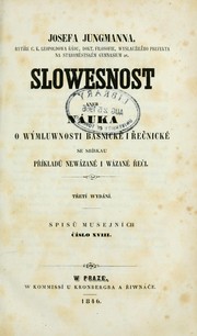 Cover of: Slowesnost aneb Nauka o wýmluvnosti básnické i r̀ečnické, se sbírkau příkladu newázané i wázané řeči