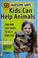 Cover of: 50 awesome ways kids can help animals