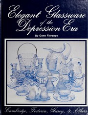 Cover of: Elegant glassware of the Depression Era