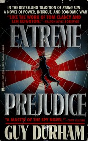 Cover of: Extreme prejudice by Guy Durham