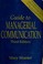 Cover of: Guide to managerial communication
