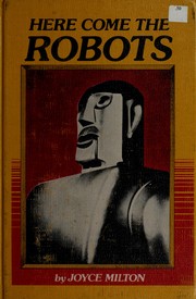 Cover of: Here come the robots