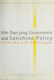 Cover of: Kim Dae-jung government and sunshine policy by edited by Chung-in Moon, David I. Steinberg.