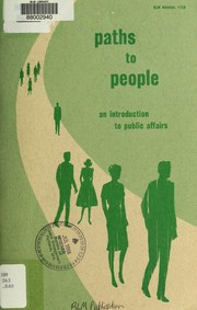 Cover of: Paths to people: an introduction to public affairs
