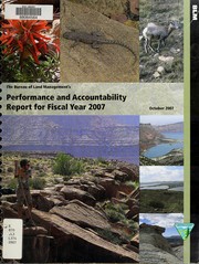 Cover of: Performance and accountability report for fiscal year 2007 | United States. Bureau of Land Management