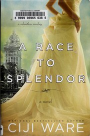 Cover of: A race to splendor: a tale of rivalry, redemption, and the rebuilding of a devastated city