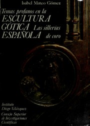 Cover of: Temas profanos en la escultura gótica española: las sillerías de coro