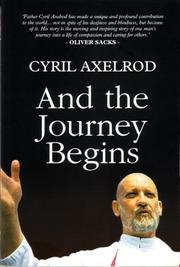 Cover of: And the Journey Begins by Cyril Axelrod