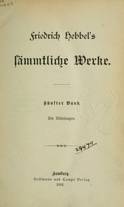Cover of: Sämtliche Werke by Friedrich Hebbel