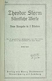 Cover of: Sämtliche Werke: Neue Ausg., mit 18 ganzseitigen Zeichnungen von Otto Soltan sowie einem Stormbildnis von Karl Bauer