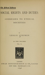 Cover of: Social rights and duties: addresses to ethical societies