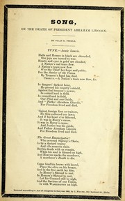 Song, on the death of President Abraham Lincoln by Silas Sexton Steele
