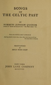 Cover of: Songs of the Celtic past by Norreys Jephson O'Conor