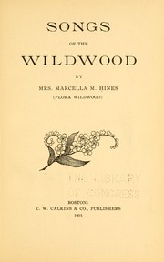 Songs of the wildwood by Marcella Melville Hines