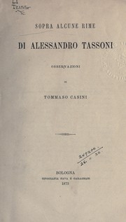 Sopra alcune rime di alessandro Tassoni by Tommaso Casini