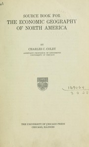 Cover of: Source book for the economic geography of North America | Charles C. Colby
