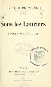 Cover of: Sous les lauriers: Eloges académiques