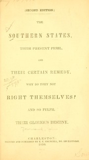 Cover of: The southern states, their present peril, and their certain remedy by Townsend, John