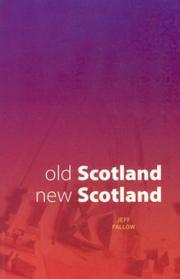 Cover of: Old Scotland, new Scotland