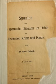 Cover of: Spanien und die spanische Literatur im Lichte der deutschen Kritik und Poesie by Farinelli, Arturo