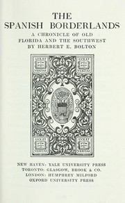 Cover of: The Spanish Borderlands: a chronicle of old Florida and the Southwest