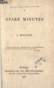 The spare minutes of a minister by Arthur Blennerhasset Rowan