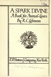 Cover of: A spark divine by Rudolph Chambers Lehmann