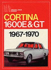 Cover of: Cortina 1600E & GT 1967-70 by R. M. Clarke