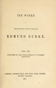 Cover of: The speeches of the Right Honourable Edmund Burke on the impeachment of Warren Hastings by Edmund Burke