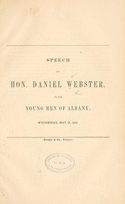 Cover of: Speech of Hon. Daniel Webster by Daniel Webster, Daniel Webster