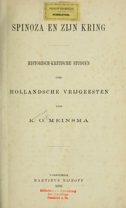 Cover of: Spinoza en zijn kring: historisch-kritische Studiën over Hollandsche vrijgeesten