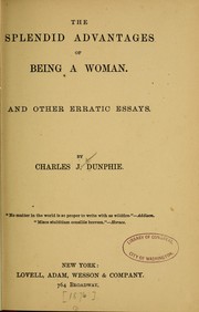 Cover of: The splendid advantages of being a woman.