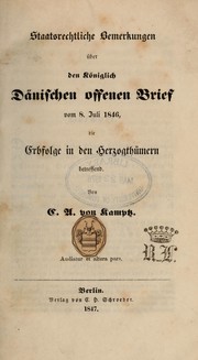 Cover of: Staatsrechtliche Bemerkungen über den königlich dänischen offenen Brief vom 8. Juli 1846, die Erbfolge in den Herzogthümern betreffend