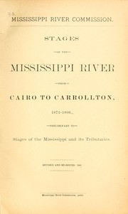 Cover of: Stages of the Mississippi River from Cairo to Carrollton, 1871-1886