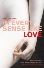 Cover of: IN EVERY SENSE LIKE LOVE