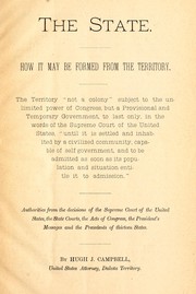 Cover of: The state. How it may be formed from the territory | Hugh J. Campbell