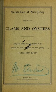 Cover of: Statute law of New Jersey relative to clams and oysters
