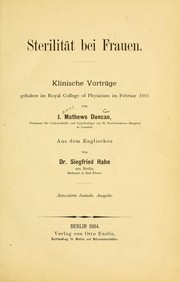 Cover of: Sterilität bei Frauen: klinische vorträge : gehalten im Royal College of Physicians im Februar 1883