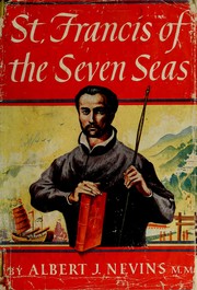 St. Francis of the seven seas by Albert J. Nevins