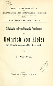 Cover of: Stilistische und vergleichende Forschungen zu Heinrich von Kleist: mit Proben angewandter Aesthetik