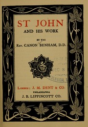 Cover of: St John and his work by William Benham