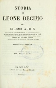 Cover of: Storia di Leone Decimo del signor Audin: Tradotta dal francese [da Giovanni Resnati]